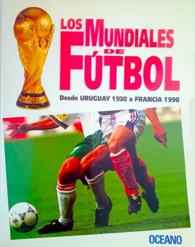 Libro LOS MUNDIALES DE FÚTBOL